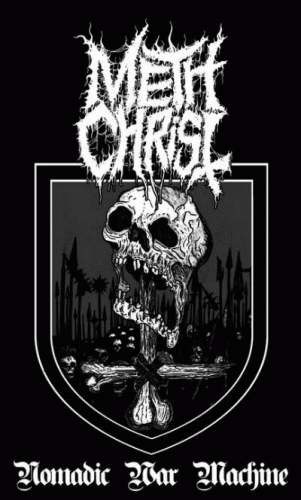 Methchrist : Nomadic War Machine